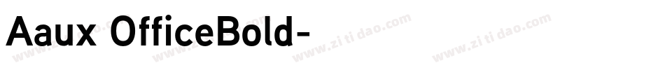 Aaux OfficeBold字体转换